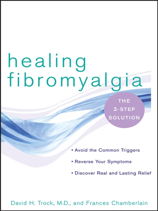 Title details for Healing Fibromyalgia by David H. Trock, MD - Available